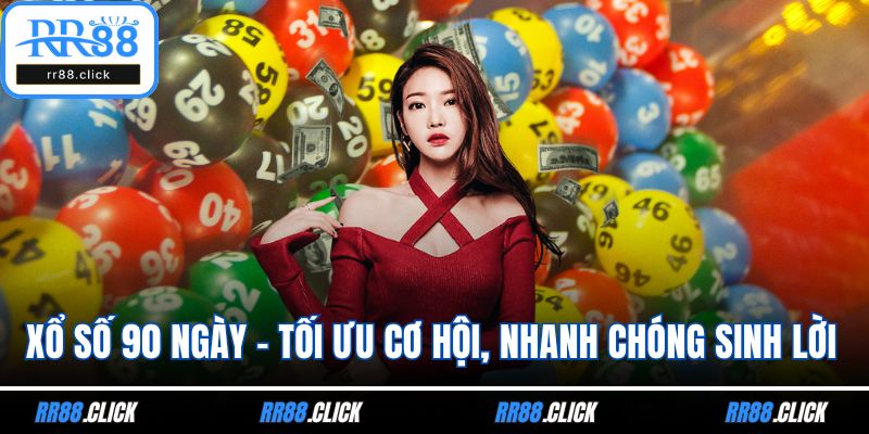 Xổ số 90 ngày
